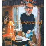 Mark Greenwold - A Moment Of True Feeling (1997 - 2007)