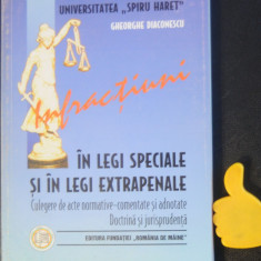 Infractiuni in legi speciale si in legi extrapenale Gheorghe Diaconescu