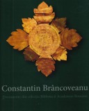 Constantin Brancoveanu. Documente din colectia Bibliotecii Academiei Romane