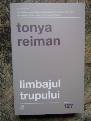 LIMBAJUL TRUPULUI - TONYA REIMAN foto