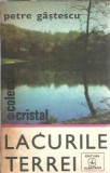 Lacurile Terrei - Petre Gastescu