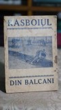 Razboiul din Balcani - Icoane din razboi si Scene induiosatoare (Lugoj, 1913) - Nicolae Juganaru
