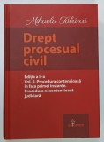 DREPT PROCESUAL CIVIL , VOLUMUL II de MIHAELA TABARCA , 2017