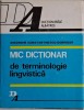 Mic dictionar de terminologie lingvistica &ndash; Gheorghe Constantinescu-Dobridor