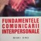 Mihai Dinu - Fundamentele comunicarii interpersonale (semnata) (Editia: 2004)