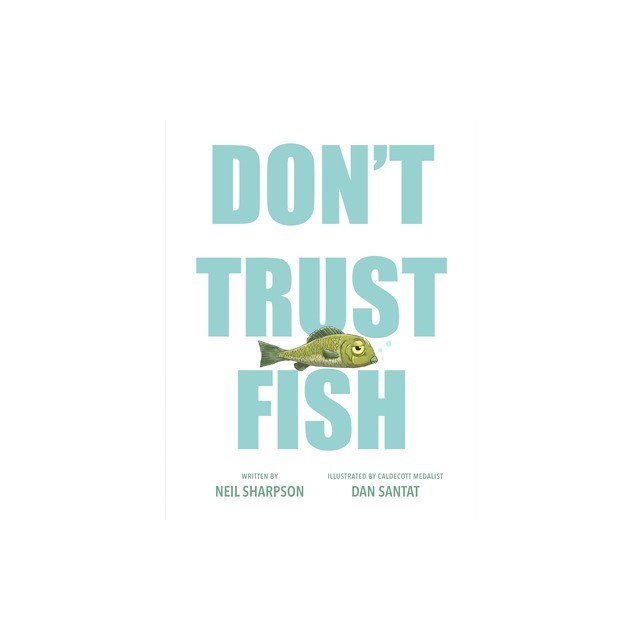 Don't Trust Fish