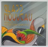 GLASS NOUVEAU N, VITRALIUL LUI CRISTIAN FLORIN ANGHELESCU , 2019
