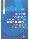 Dictionar explicativ de termeni de drept societar | Sebastian Bodu