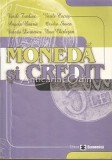 Cumpara ieftin Moneda si Credit - Vasile Turliuc, Cocris, Boariu - Editura Economica, 2005, Bucuresti - Carte Economie Finante