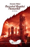 Secretul regelui nemuritor: un prolog - Crux