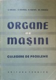 ORGANE DE MASINI. CULEGERE DE PROBLEME-V. GHESEL, D. BOIANGIU, M. MUSTAFA, GH. VASILESCU-237573