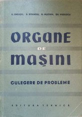 ORGANE DE MASINI. CULEGERE DE PROBLEME-V. GHESEL, D. BOIANGIU, M. MUSTAFA, GH. VASILESCU-237573