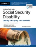 Nolo's Guide to Social Security Disability: Getting &amp; Keeping Your Benefits