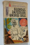 Blondul Impotriva umbrei sale - Leonida Neamtu