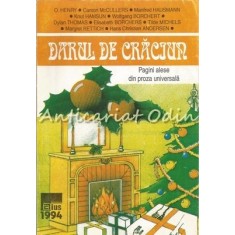 Darul De Craciun - O. Henry, Carson McCullers, Manfred Hausmann, Knut Harnsun