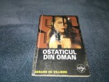 GERARD DE VILLIERS - OSTATICUL DIN OMAN