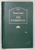 TESS D'URBERVILLE, EDITIA A II- A de THOMAS HARDY , 2005 , * PREZINTA HALOURI DE APA