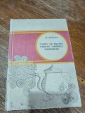 Carte de bucate pentru tinerele gospodine - S. Jurcovan, 1975, stare buna / R2P2S