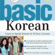 Basic Korean: Learn to Speak Korean in 19 Easy Lessons (Companion Online Audio and Dictionary)