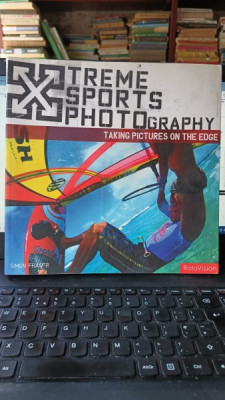 Xtreme Sports Photography , Taking Pictures on the Edge - Simon Fraser (TEXT IN LB.ENGLEZA) foto