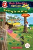Blowing in the Wind (the Magic School Bus Rides Again: Scholastic Reader Level 2)