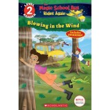 Blowing in the Wind (the Magic School Bus Rides Again: Scholastic Reader Level 2)
