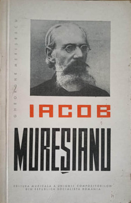 IACOB MURESIANU (VIATA SI OPERA)-GHEORGHE MERISESCU-247379 foto