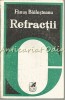 Refractii - Fanus Bailesteanu, Cartea Romaneasca, 1980, Studii Literare