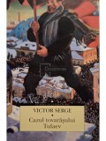 Victor Serge - Cazul tovarasului Tulaev (Editia: 2022)