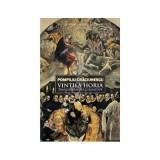 Vintila Horia, transliteratura si realitate - Pompiliu Craciunescu