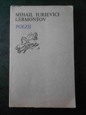 MIHAIL IURIEVICI LERMONTOV - POEZII foto