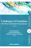 Challenges of Transition: The Post-Communist Experience(s) Vol.1 - Ioan Stanomir, Cristina Manolache