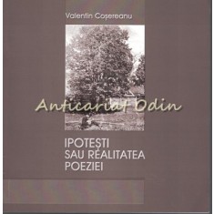 Ipotesti Sau Realitatea Poeziei - Valentin Cosereanu