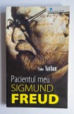 Pacientul meu Sigmund Freud &ndash; Aut. Tobie Nathan, Trad. Nicolae Constantinescu