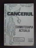 Cancerul. Chimioterapia actuala