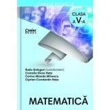 Caiet elev cls. A V-A. Matematica, Radu Gologan (Coord), Camelia Elena Neta, Corina Miranda Miinescu, Ciprian C-Tin Neta