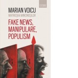 Matrioska mincinosilor. Fake news, manipulare, populism - Marian Voicu