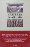 NASTEREA. ISTORII TRAITE-VOLUM COORDONAT DE MIHAELA MIROIU, OTILIA DRAGOMIR-351910