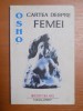 Cartea despre Femei - Osho, 280 pagini - Spiritualitate si Ezoterism