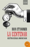 La Centenar. Recitind secolul Rom&acirc;niei Mari (ebook) - Ioan Stanomir - Editura LibHumanitas