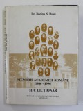 MEMBRII ACADEMIEI ROMANE 1866-1996 , DICTIONAR de DORINA N. RUSU , Bucuresti 1999