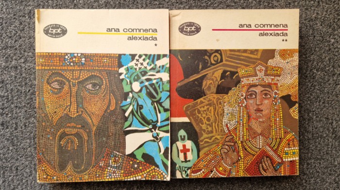 ALEXIADA - Ana Comnena (2 volume BPT)