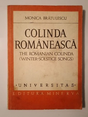 Monica Brătulescu - Colinda rom&amp;acirc;nească. The Romanian Colinda foto