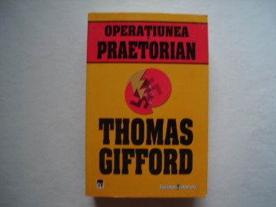 Operatiunea Praetorian - Thomas Gifford foto