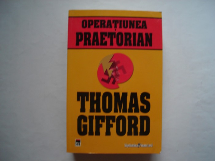 Operatiunea Praetorian - Thomas Gifford