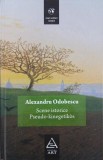 Scene istorice. Pseudo-kinegetikos - Alexandru Odobescu
