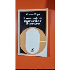 Tectonica Genurilor literare - Mircea Popa