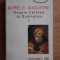 AURELIU AUGUSTIN - DESPRE CETATEA LUI DUMNEZEU I (CĂRȚILE I - X) EDITURA ȘTIINȚIFICĂ 1998