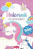 Unicornii - cu autocolante - Kreativ
