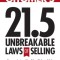 Jeffrey Gitomer&#039;s 21.5 Unbreakable Laws of Selling: Proven Actions You Must Take to Make Easier, Faster, Bigger Sales.... Now and Forever!